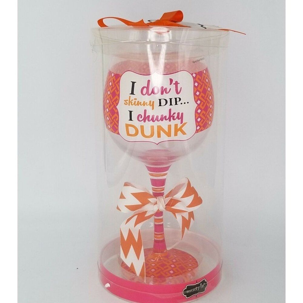 Mudpie Handpainted Wine Glass 15 oz I Don't Skinny Dunk I Chunky Dip New
